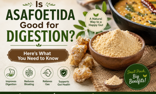 Asafoetida for Digestion: Benefits, Uses & Side Effects