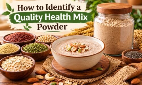 How to Identify a Quality Health Mix Powder: A Complete Buyer’s Guide